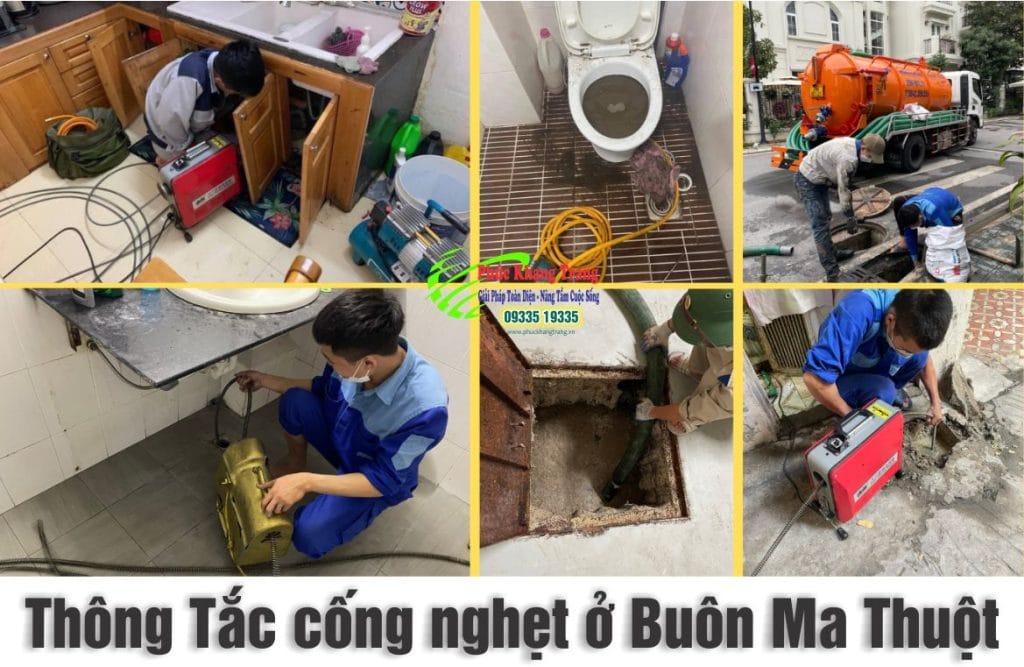 Dịch vụ Thông tắc cống nghẹt tại Buôn Ma Thuột